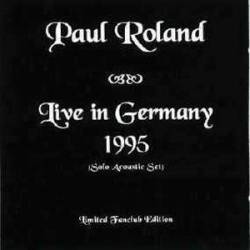 Paul Roland : Live in Germany 1995